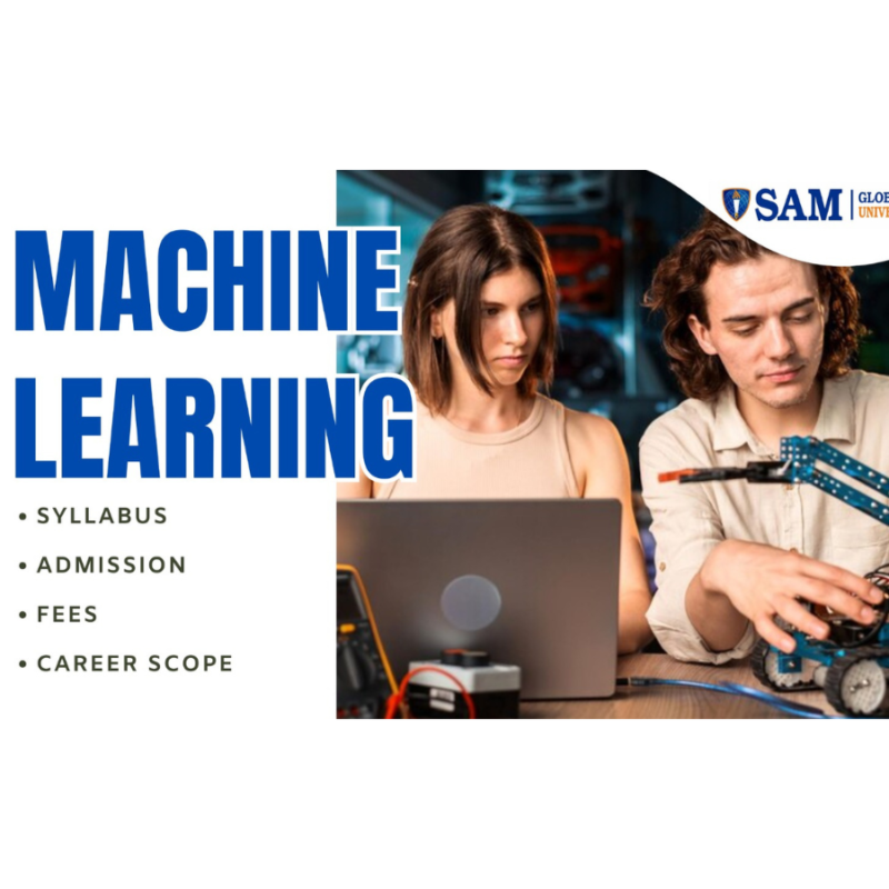 What is Machine Learning Syllabus, Admission, Fees, and Career Scope