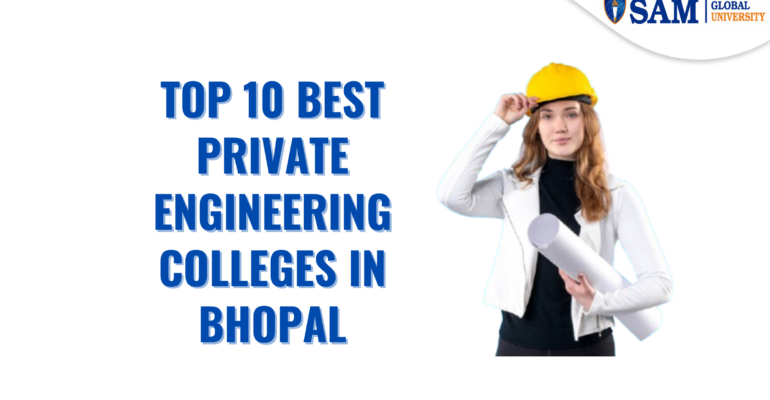 Top 10 Best Private Engineering Colleges in Bhopal