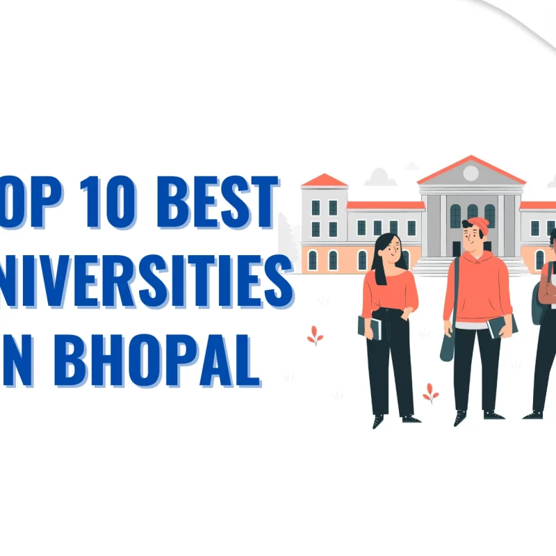 Top 10 Best Universities in Bhopal, Madhya Pradesh 2025