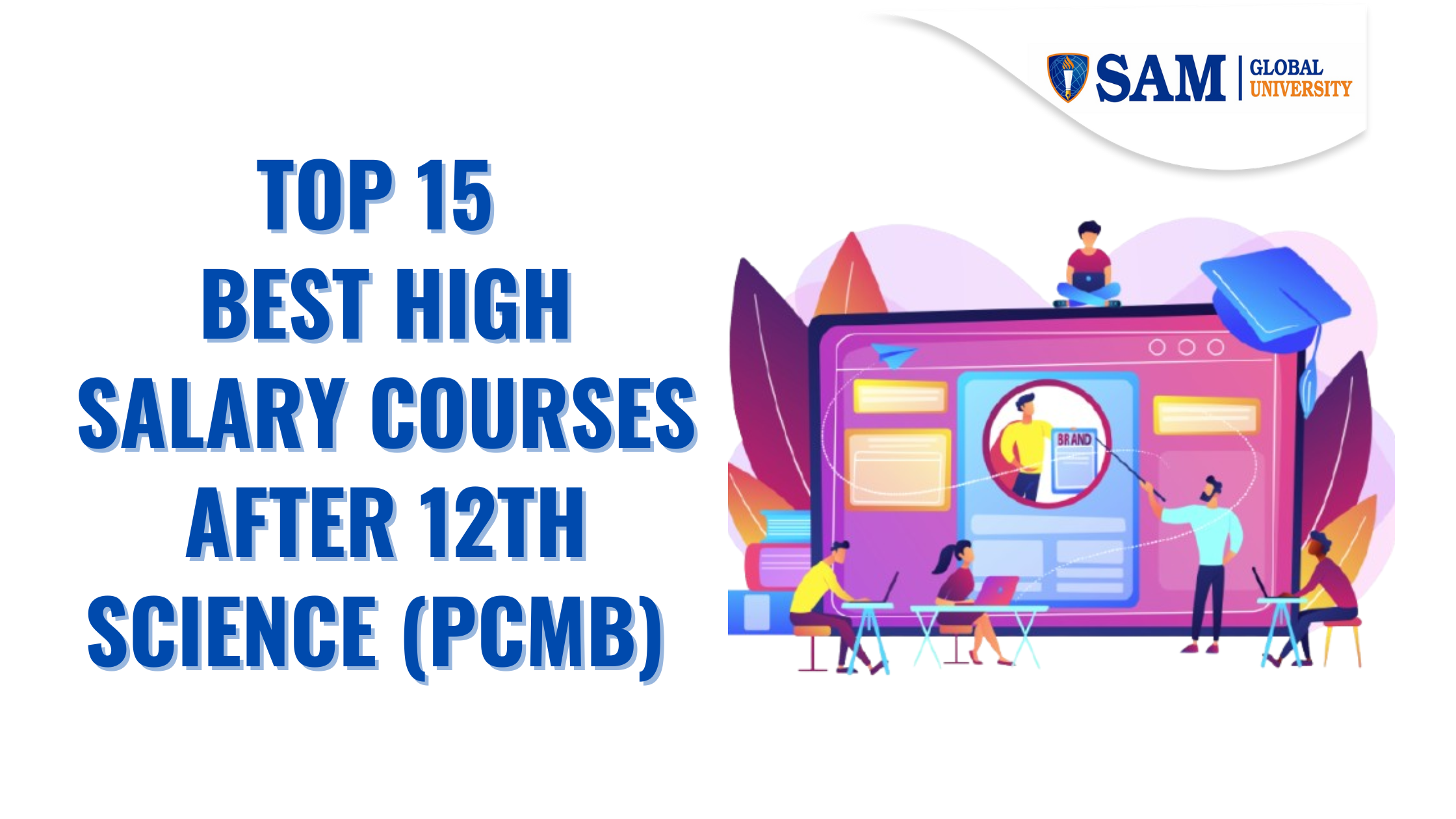 Top 15 Best High Salary Courses After 12th Science (PCMB) (1) - Sam ...