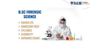 B.Sc Forensic Science Course Fee, Admission 2025, Syllabus, Top Colleges, Eligibility,
