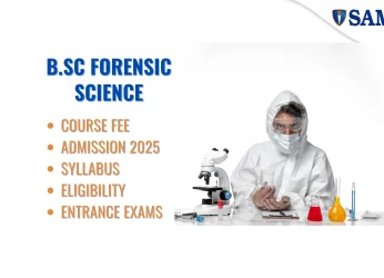 B.Sc Forensic Science Course Fee, Admission 2025, Syllabus, Top Colleges, Eligibility,