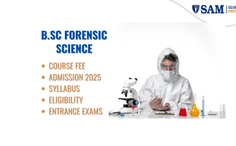 B.Sc Forensic Science Course Fee, Admission 2025, Syllabus, Top Colleges, Eligibility,