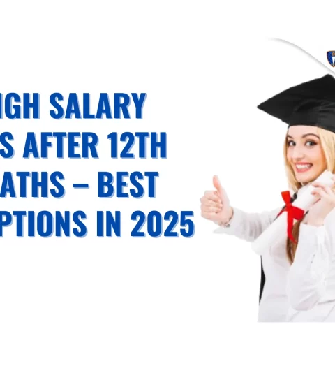 Top High Salary Courses After 12th with Maths – Best Career Options in 2025