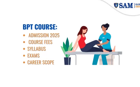 BPT Course Full Form, Admission 2025, Course Fees, Syllabus