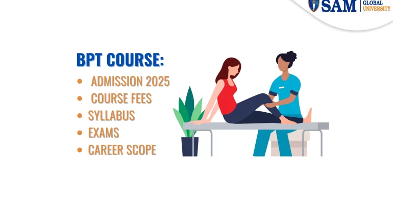 BPT Course Full Form, Admission 2025, Course Fees, Syllabus