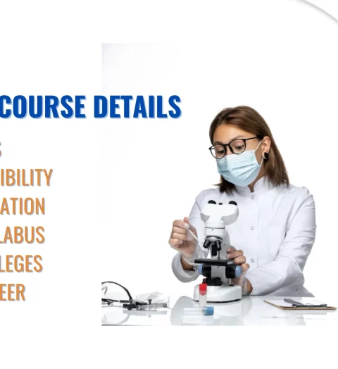 DMLT Course Details Full Form, Fees, Eligibility, Duration, Syllabus, Admission, Colleges and Career