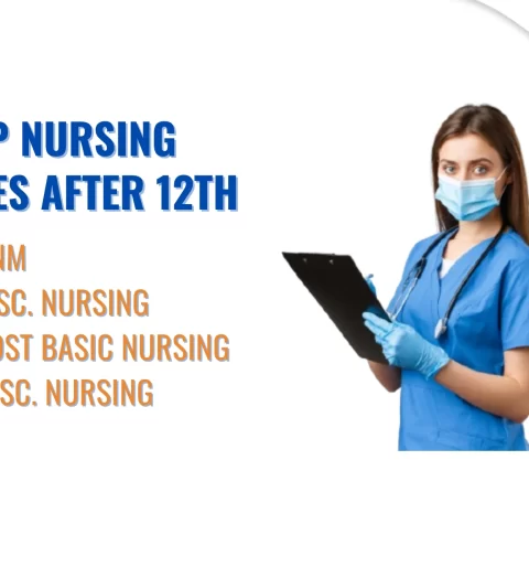 Top Nursing Courses After 12th