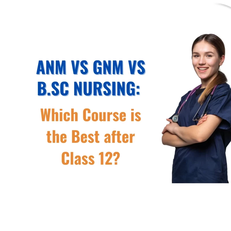 ANM vs GNM vs B.Sc Nursing