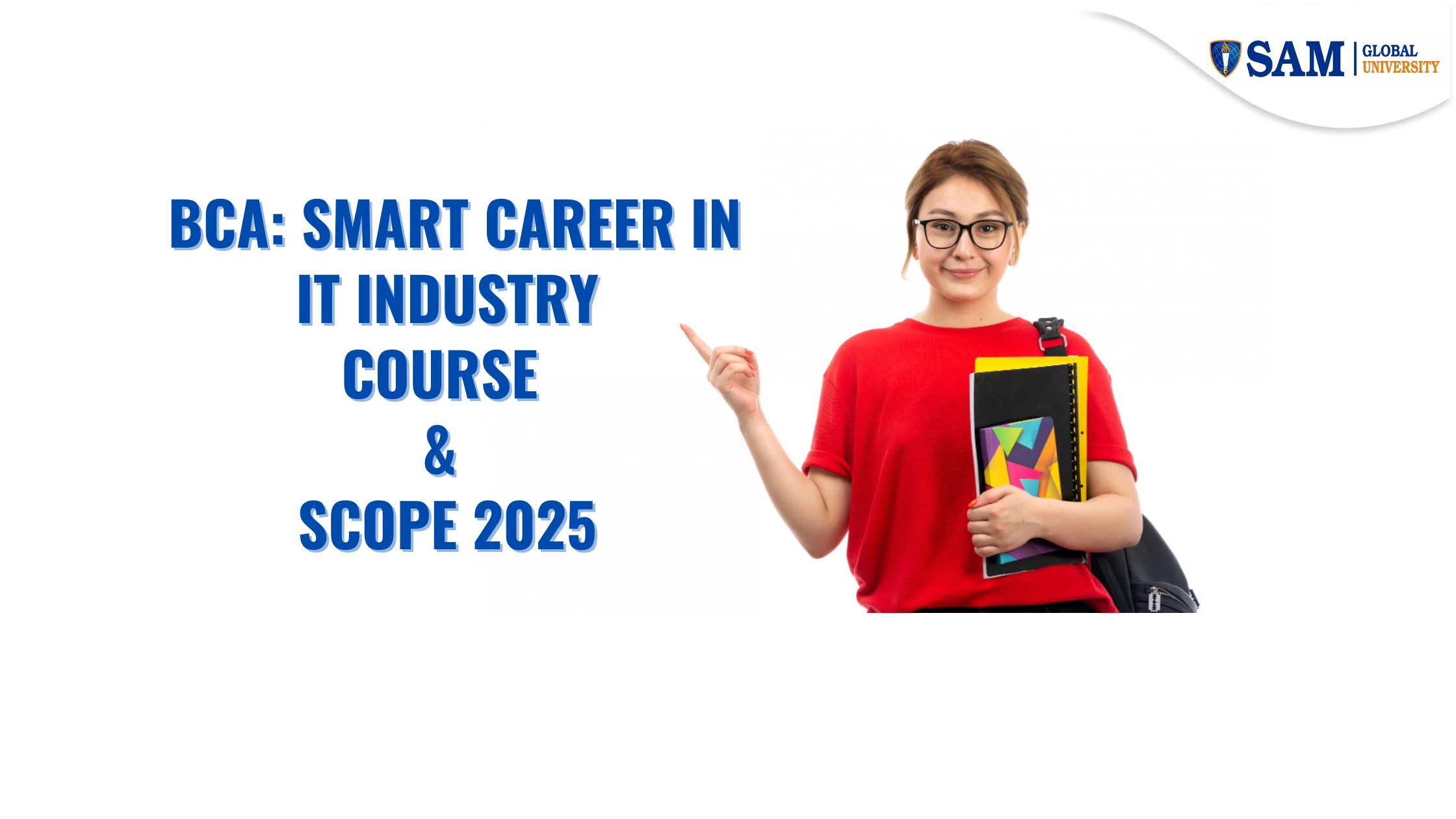 BCA: Smart Career in IT Industry – Course & Scope 2025