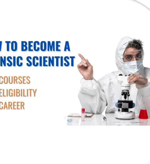 How to Become a Forensic Scientist