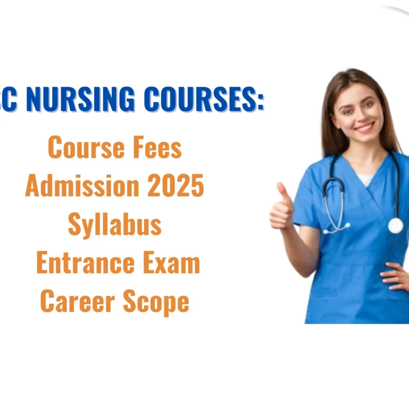 MSc Nursing Fees, Admission 2025, Syllabus, Colleges in MP, Career Scope