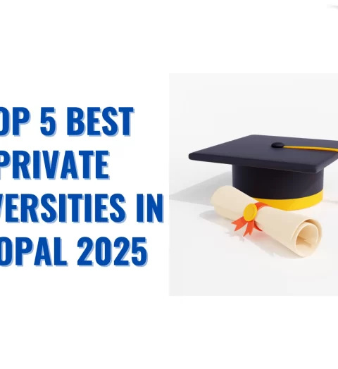 Top 5 Best Private Universities in Bhopal 2025
