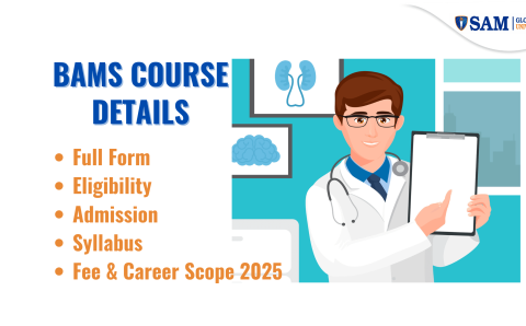 BAMS Course Details Full Form, Eligibility, Admission