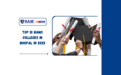 Top 10 BAMS Colleges in Bhopal in 2025
