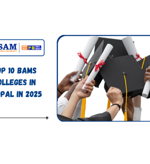 Top 10 BAMS Colleges in Bhopal in 2025