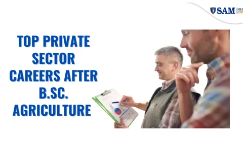 Top Private Sector Careers after B.Sc. Agriculture