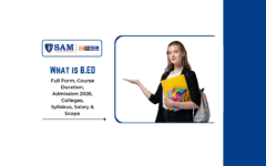 What is B.Ed: Full Form, Course Duration, Admission 2026, Colleges, Syllabus, Salary & Scope