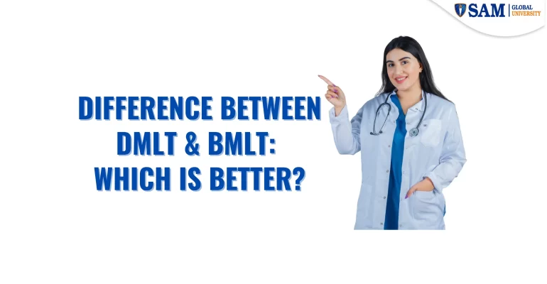 Difference Between DMLT & BMLT Which is Better