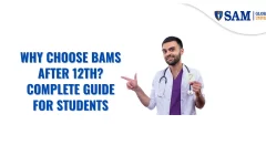 Why Choose BAMS After 12th Complete Guide for Students