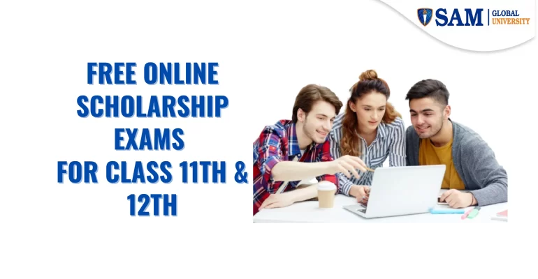 Free Online Scholarship Exams for Class 11th & 12th