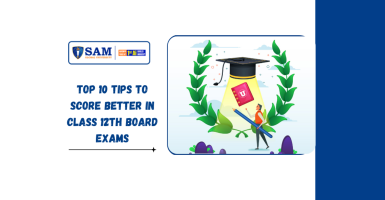 Top 10 Tips to Score Better in Class 12th Board Exams | Complete Guide