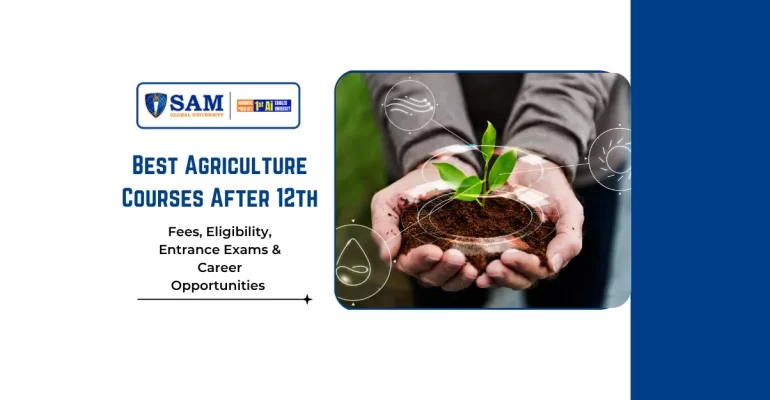 Best Agriculture Courses After 12th