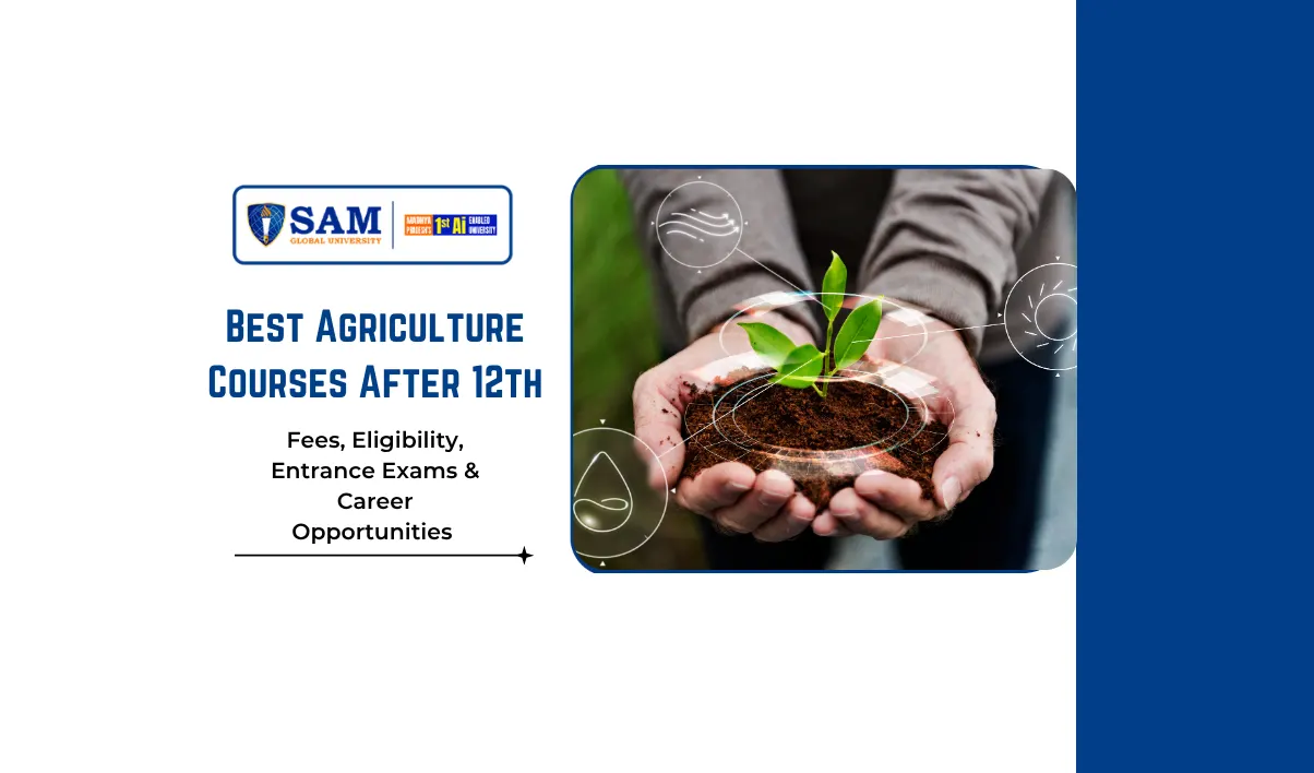 Best Agriculture Courses After 12th