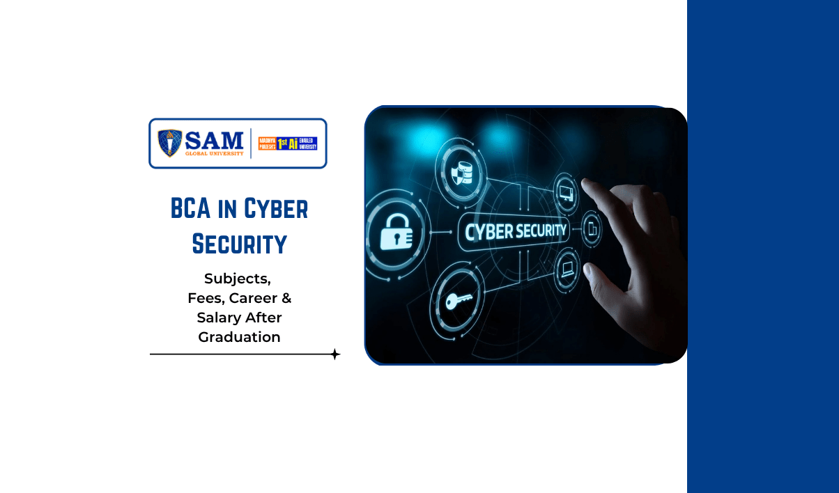 BCA in Cyber Security Course Details, Fees, Syllabus, Eligibility & Career Scope 2026