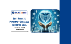 Best Private Pharmacy Colleges in Bhopal 2026 | Courses, Fees & Admissions