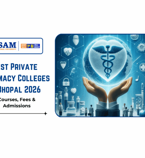 Best Private Pharmacy Colleges in Bhopal 2026 | Courses, Fees & Admissions