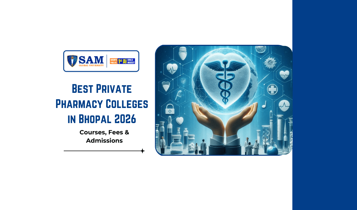 Best Private Pharmacy Colleges in Bhopal 2026 | Courses, Fees & Admissions