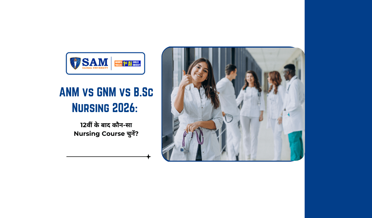 ANM vs GNM vs B.Sc Nursing 2026 12वीं के बाद कौन-सा Nursing Course चुनें