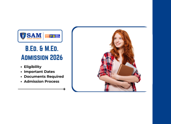 B.Ed. & M.Ed. Admission 2026 (3rd Round) Eligibility, Important Dates, Documents Required & Admission Process