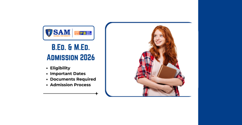 B.Ed. & M.Ed. Admission 2026 (3rd Round) Eligibility, Important Dates, Documents Required & Admission Process