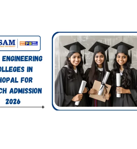 Best Engineering Colleges in Bhopal for B.Tech Admission 2026