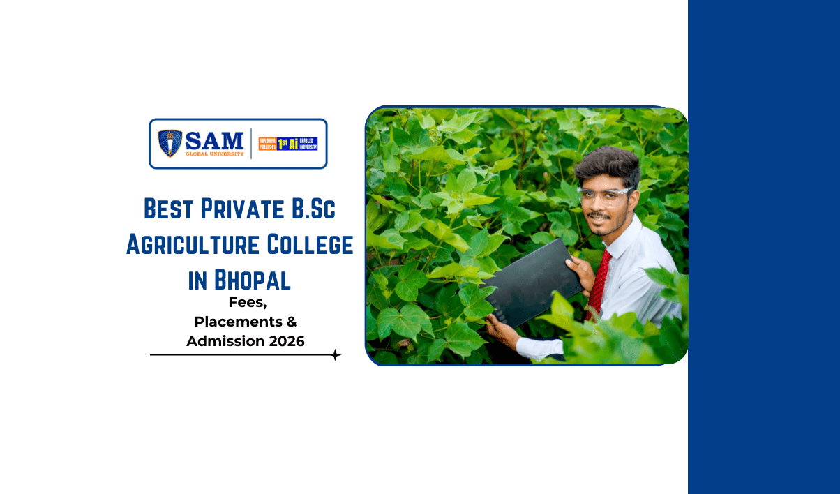 Best Private B.Sc Agriculture College in Bhopal