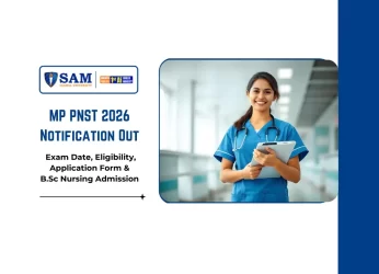 MP PNST 2026 Notification Out Exam Date, Eligibility, Application Form & B.Sc Nursing Admission