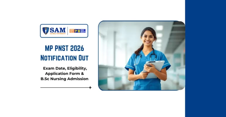 MP PNST 2026 Notification Out Exam Date, Eligibility, Application Form & B.Sc Nursing Admission