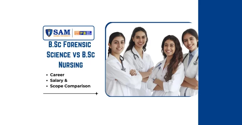 B.Sc Forensic Science vs B.Sc Nursing Career, Salary & Scope Comparison (2026 Guide)