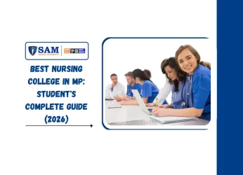 Best Nursing College in MP Student's Complete Guide (2026)