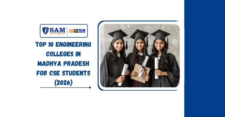 Top 10 Engineering Colleges in Madhya Pradesh for CSE Students (2026)