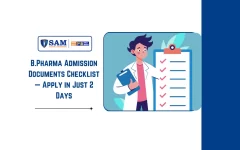 B.Pharma Admission Documents Checklist — Apply in Just 2 Days