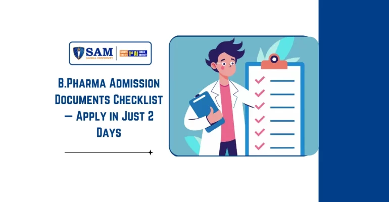 B.Pharma Admission Documents Checklist — Apply in Just 2 Days