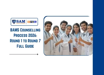 BAMS Counselling Process 2026 Round 1 to Round 7 Full Guide