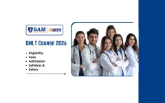 DMLT Course 2026 Eligibility, Fees, Admission, Syllabus & Salary