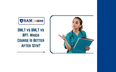 DMLT vs BMLT vs BPT Which Course Is Better After 12th