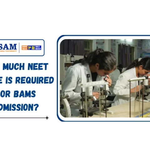 How Much NEET Score Is Required for BAMS Admission