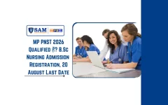 MP PNST 2026 Qualified हैं B.Sc Nursing Admission Registration, 20 August Last Date