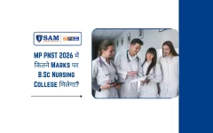 MP PNST 2026 में कितने Marks पर B.Sc Nursing College मिलेगा